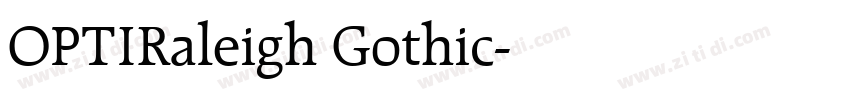 OPTIRaleigh Gothic字体转换 OPTIRaleigh Gothic字体转换